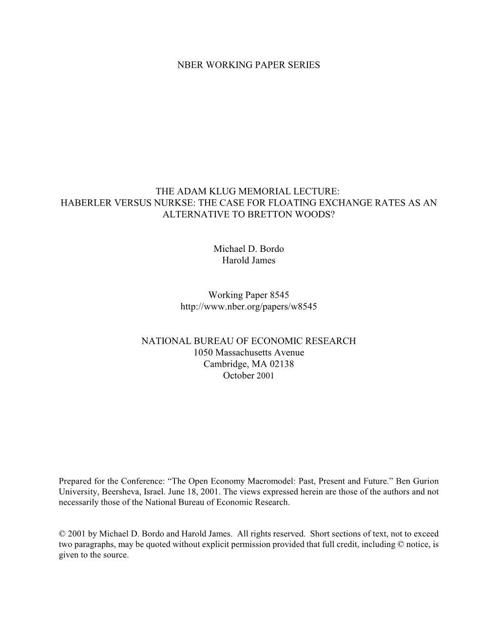 The Adam Klug Memorial Lecture: Haberler Versus Nurkse: the Case for Floating Exchange Rates As an Alternative to Bretton Woods?