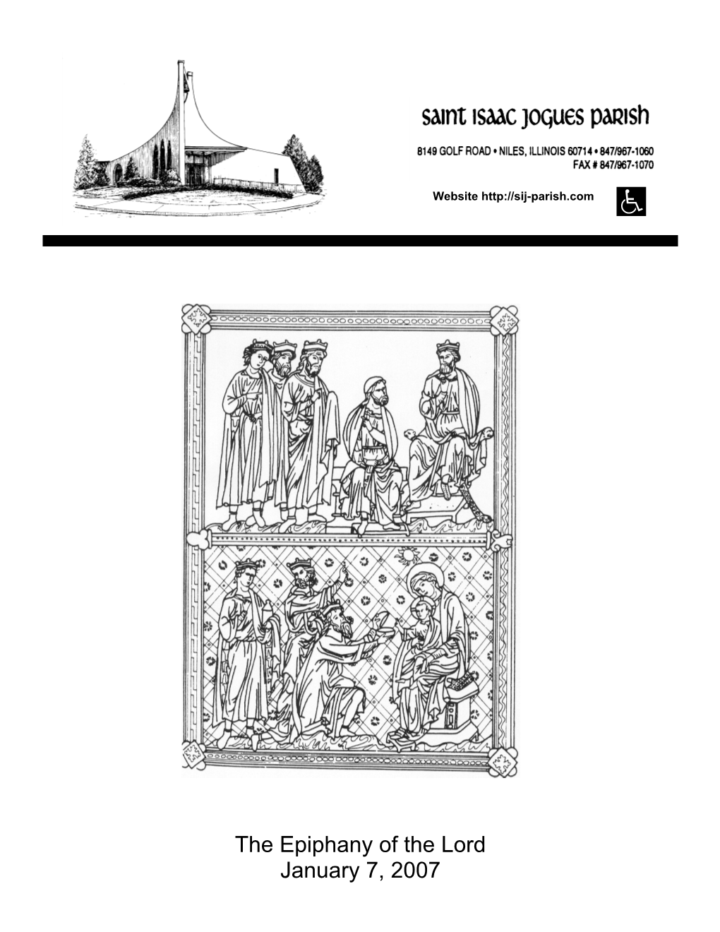 The Epiphany of the Lord January 7, 2007 Page Two the Epiphany of the Lord January 7, 2007