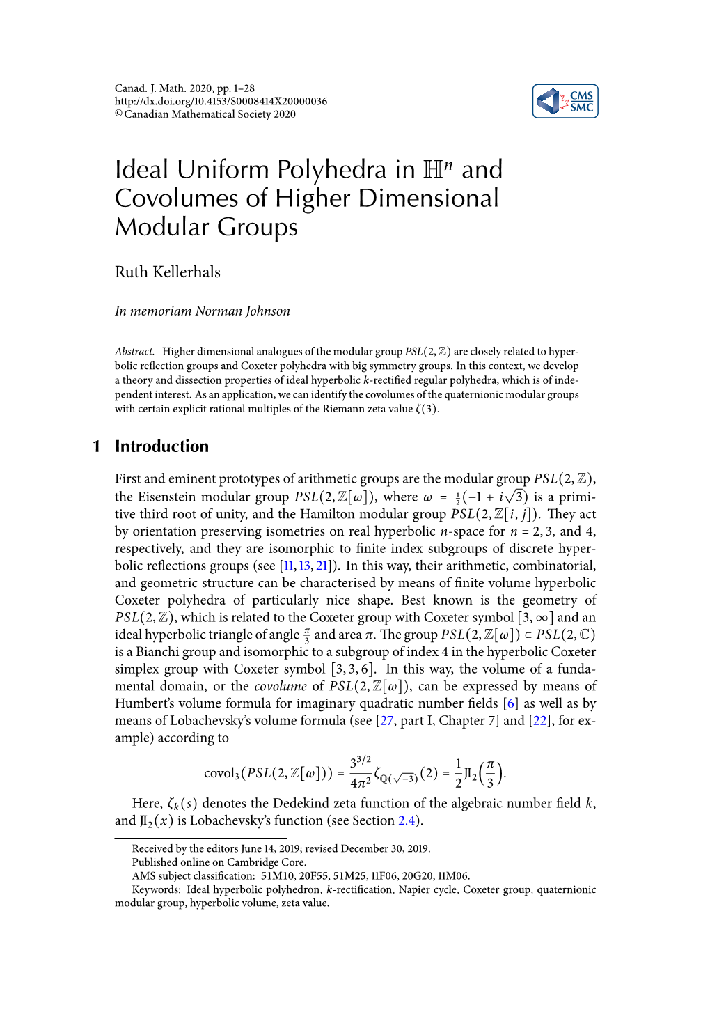 Ideal Uniform Polyhedra in H and Covolumes of Higher Dimensional Modular Groups