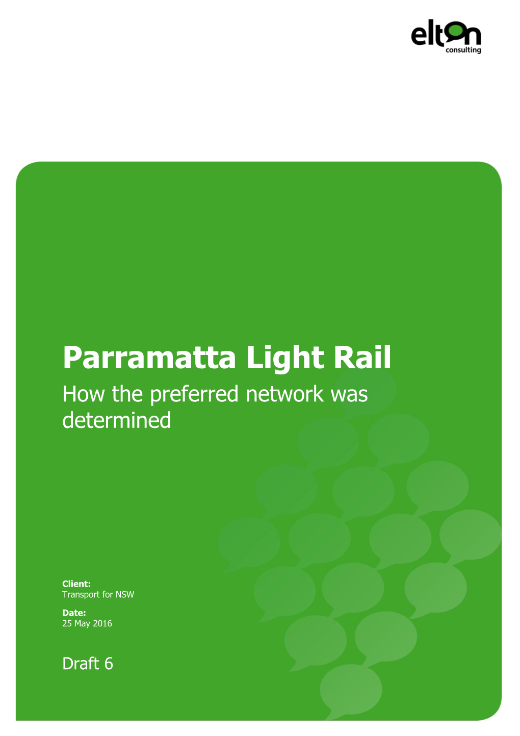 Parramatta Light Rail How the Preferred Network Was Determined