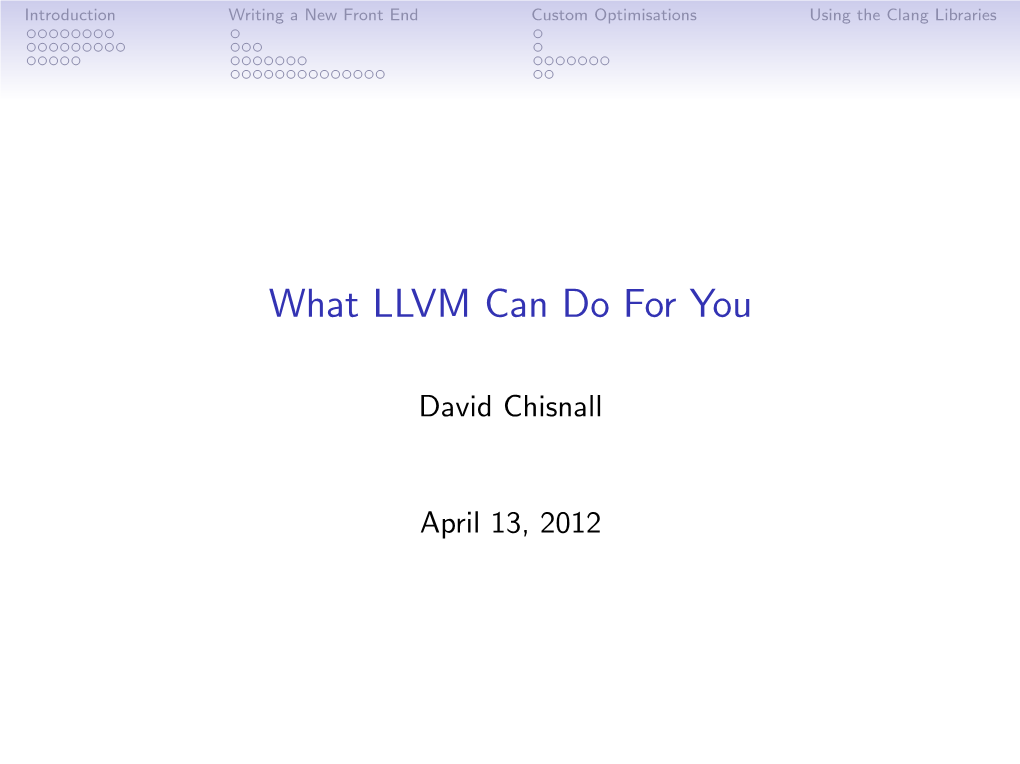 What LLVM Can Do for You