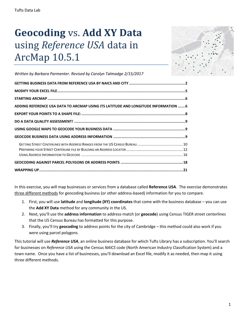 Geocoding Vs. Add XY Data Using Reference USA Data in Arcmap 10.5.1
