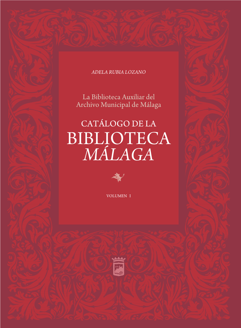 Catálogo De La Biblioteca De Málaga