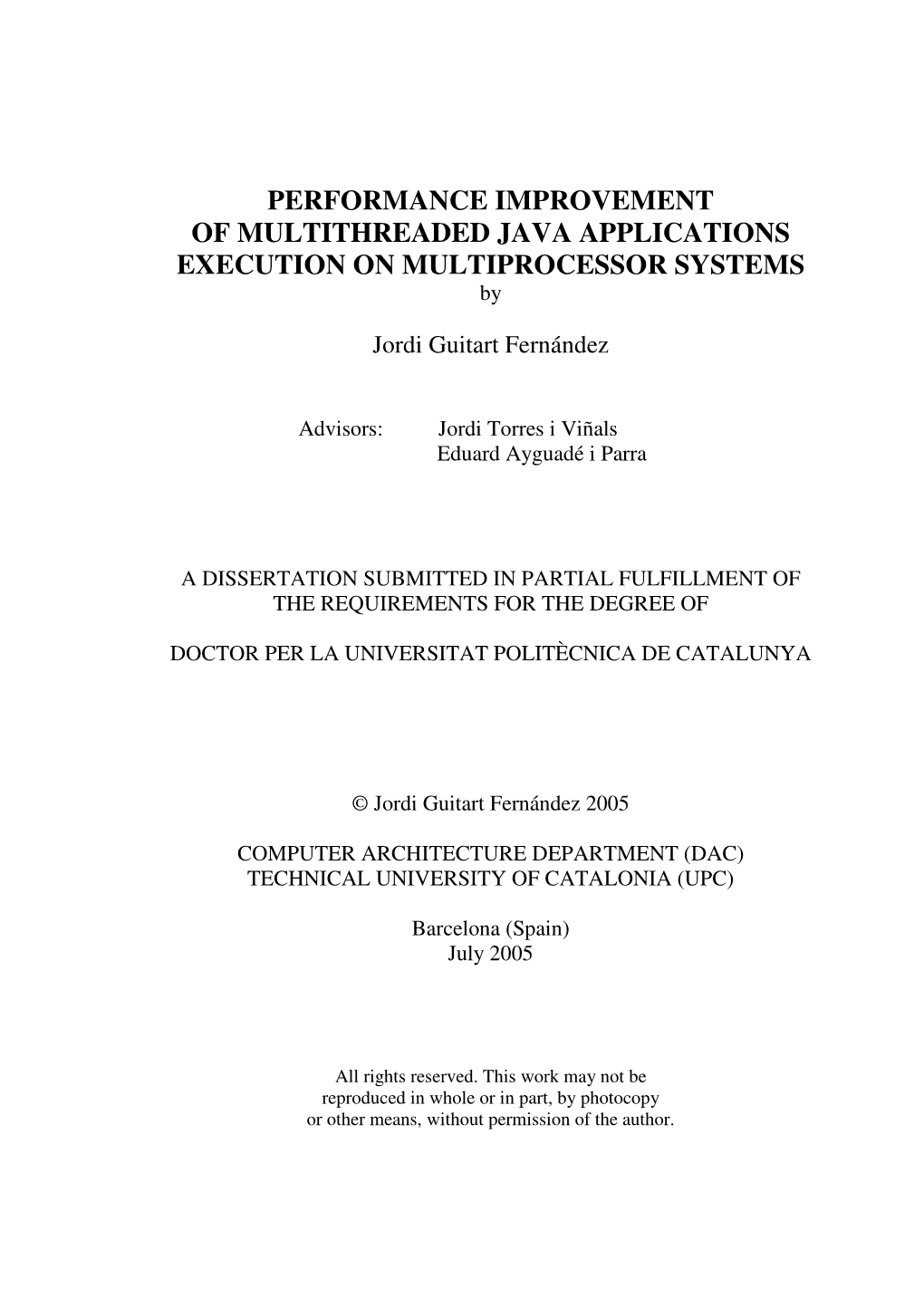 PERFORMANCE IMPROVEMENT of MULTITHREADED JAVA APPLICATIONS EXECUTION on MULTIPROCESSOR SYSTEMS By