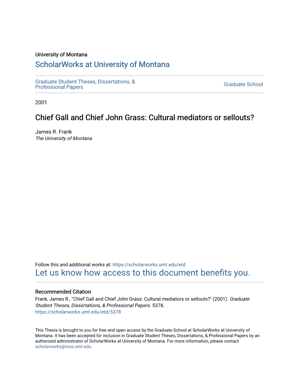 Chief Gall and Chief John Grass: Cultural Mediators Or Sellouts?