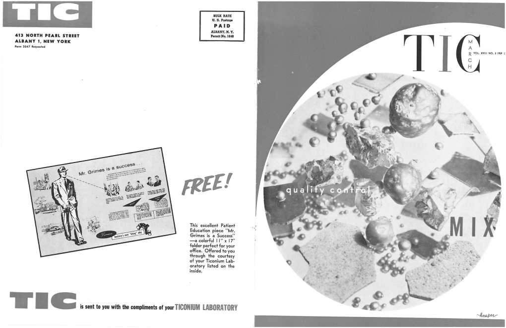 Is Sent to You with the Compliments of Your TICONIUM LABORATORY Tic March 1959