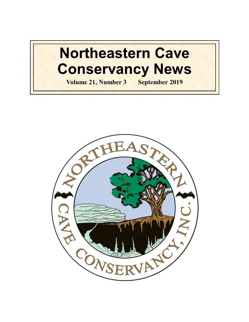 Northeastern Cave Conservancy News Volume 21, Number 3 September 2019