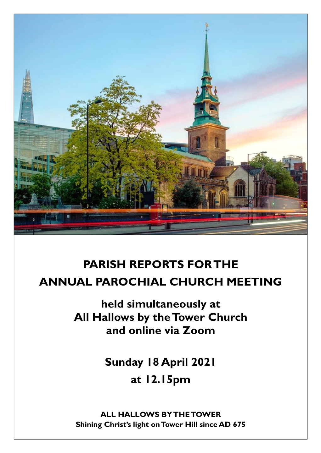 Parish Reports for the Annual Parochial Church Meeting