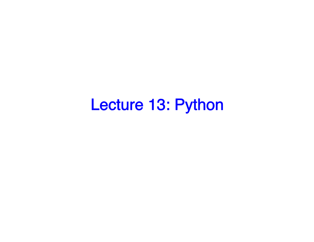 Lecture 13: Python Programming Language Components