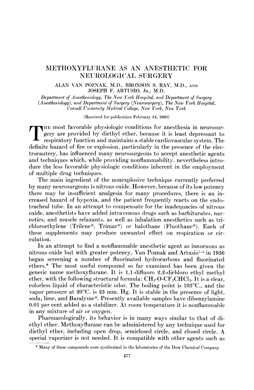 Methoxyflurane As an Anesthetic for Neurological Surgery Alan Van Poznak, M.D., Bronson S