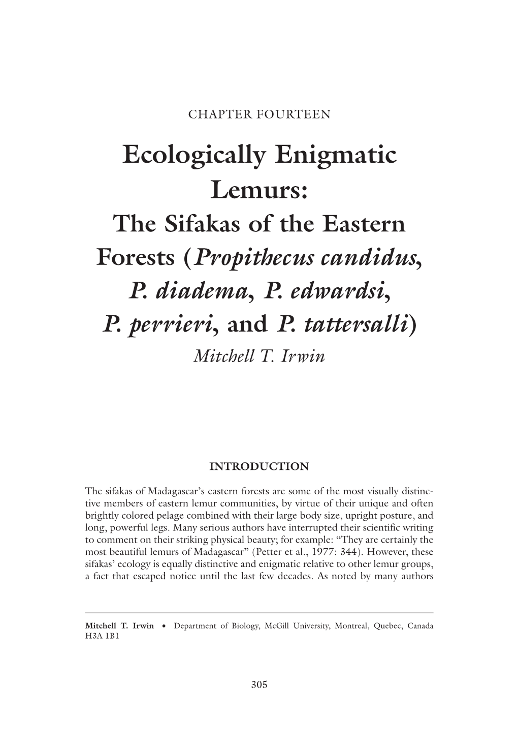 Ecologically Enigmatic Lemurs: the Sifakas of the Eastern Forests (Propithecus Candidus, P