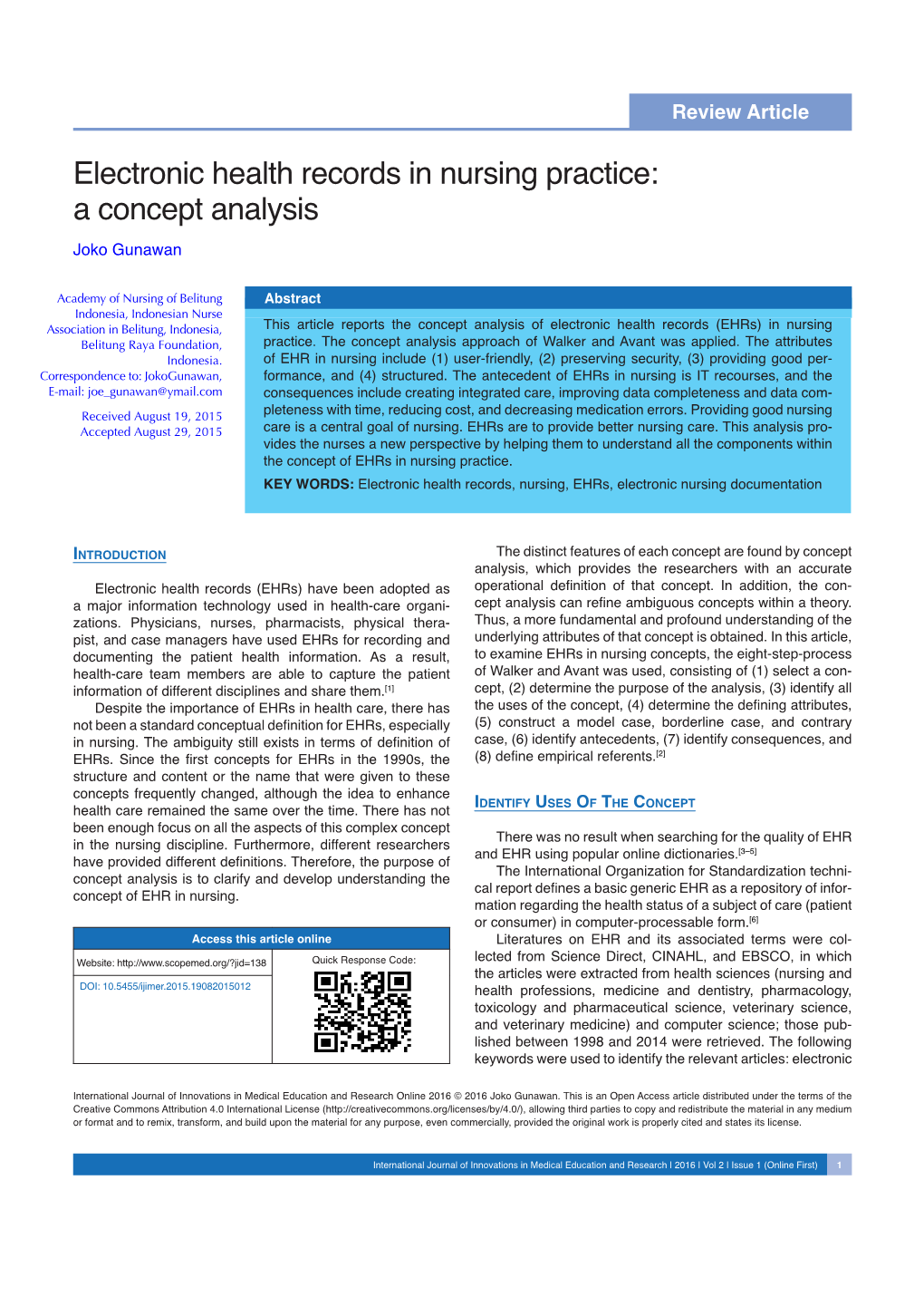 Electronic Health Records in Nursing Practice: a Concept Analysis Joko Gunawan