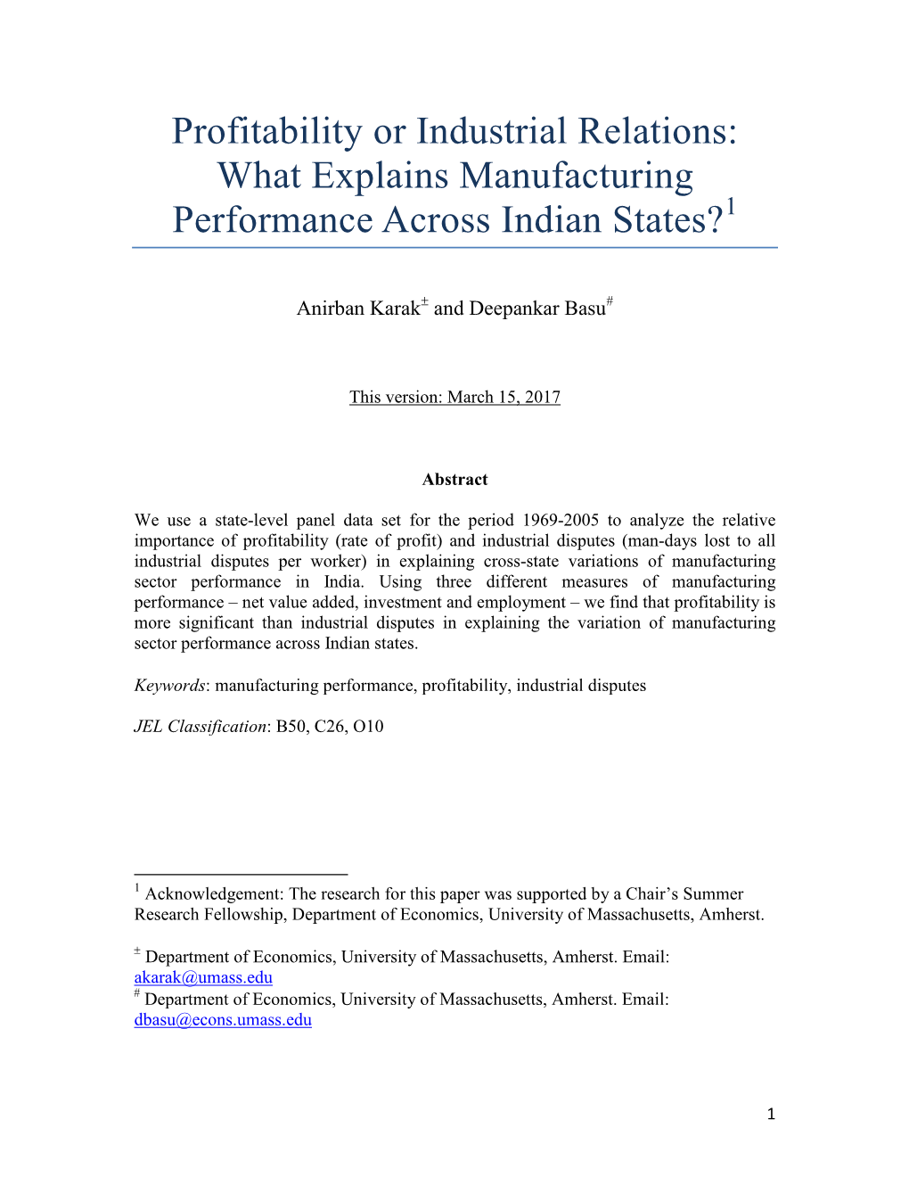 Profitability Or Industrial Relations: What Explains Manufacturing Performance Across Indian States?1