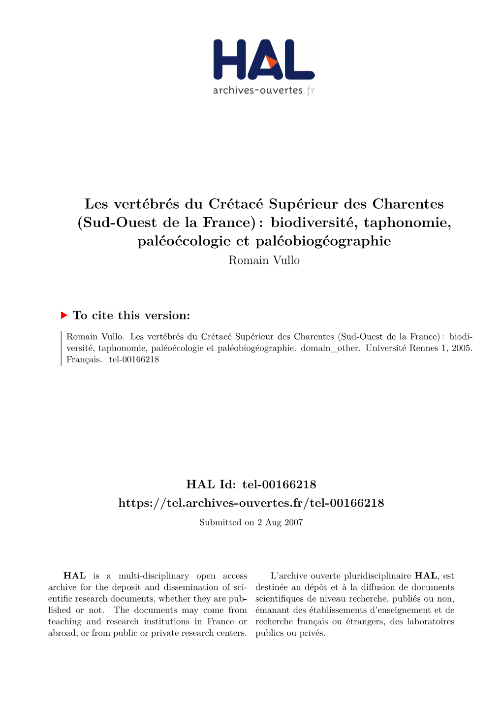 Les Vertébrés Du Crétacé Supérieur Des Charentes (Sud-Ouest De La France) : Biodiversité, Taphonomie, Paléoécologie Et Paléobiogéographie Romain Vullo