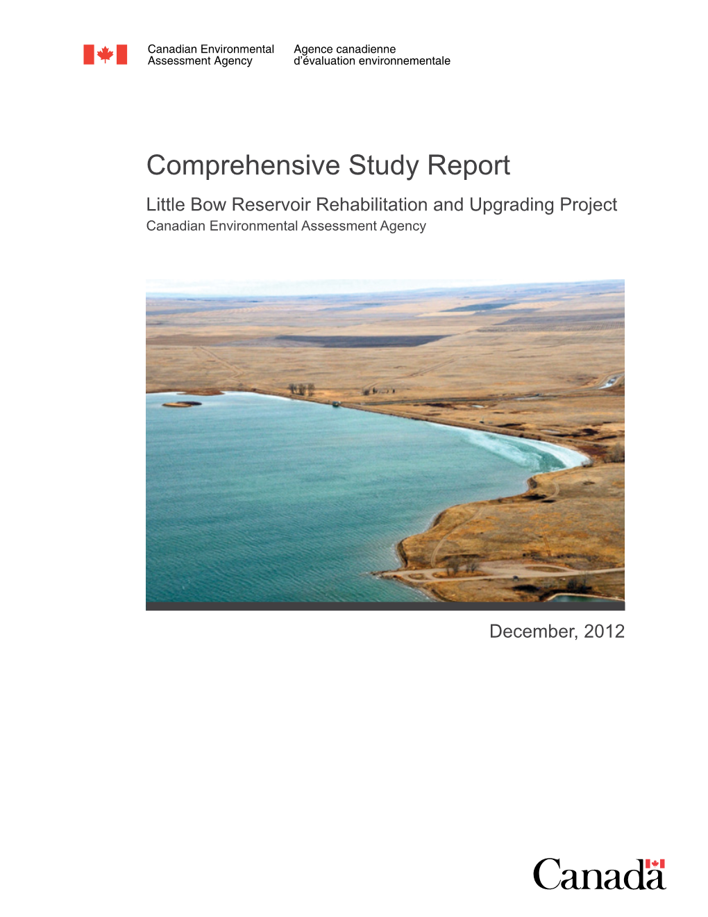 Comprehensive Study Report Little Bow Reservoir Rehabilitation and Upgrading Project Canadian Environmental Assessment Agency