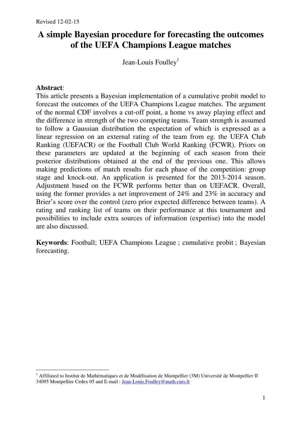 A Simple Bayesian Procedure for Forecasting the Outcomes of the UEFA Champions League Matches