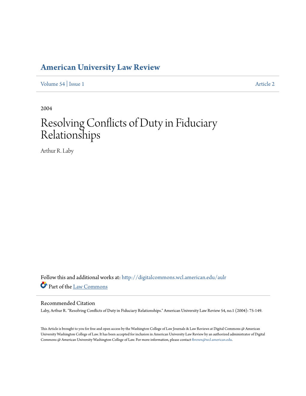 Resolving Conflicts of Duty in Fiduciary Relationships Arthur R