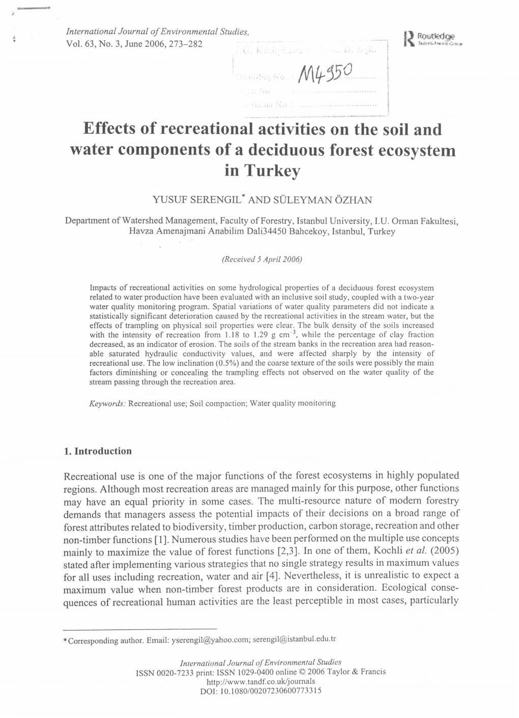 Effects of Recreational Activities on the Soil and Water Components Ofa Deciduous Forest Ecosystem in Turkey