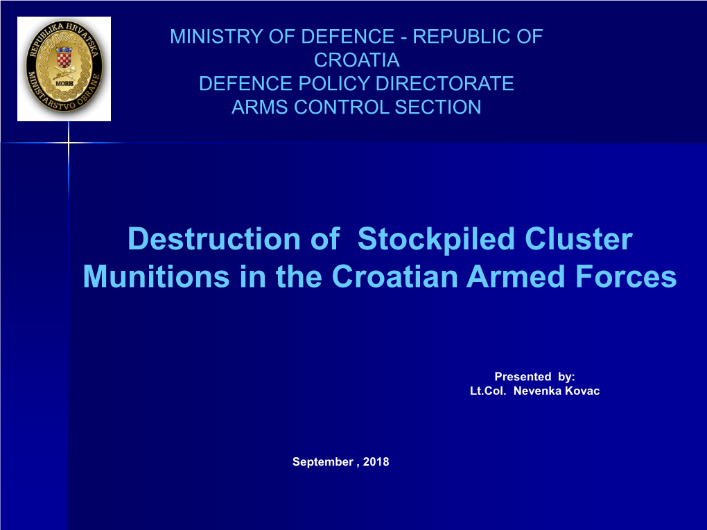 Destruction of Stockpiled Cluster Munitions in the Croatian Armed Forces