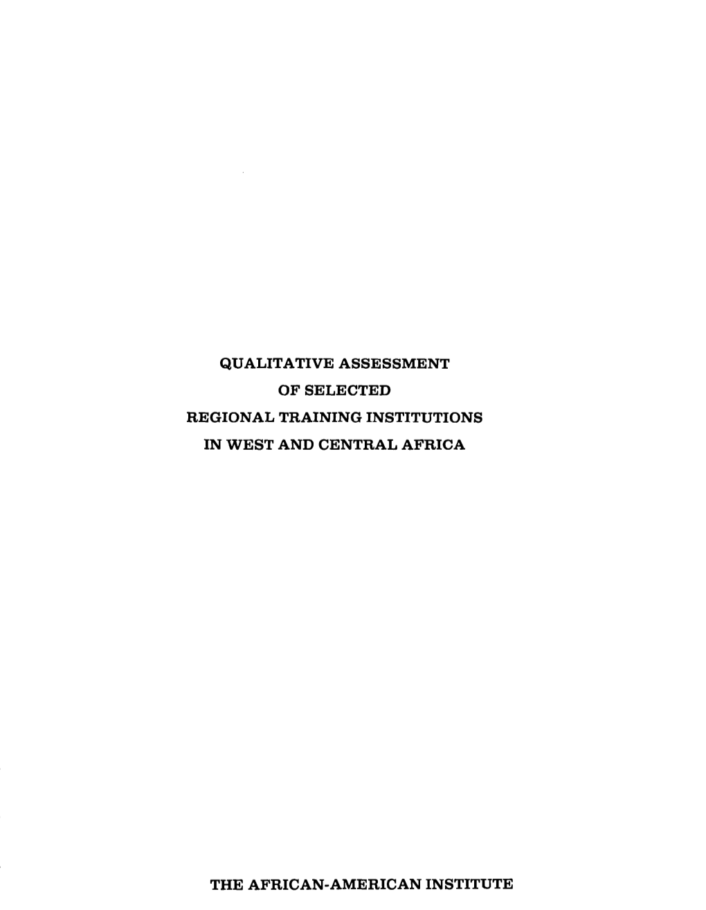 Qualitative Assessment of Selected Regional Training Institutions in West and Central Africa