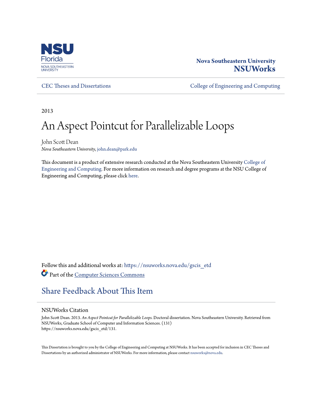 An Aspect Pointcut for Parallelizable Loops John Scott Ed an Nova Southeastern University, John.Dean@Park.Edu