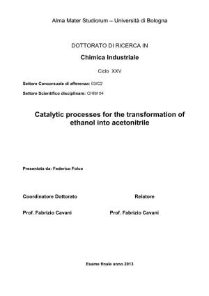 Catalytic Processes for the Transformation of Ethanol Into Acetonitrile
