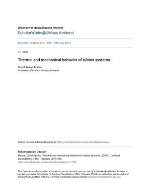 Thermal and Mechanical Behavior of Rubber Systems