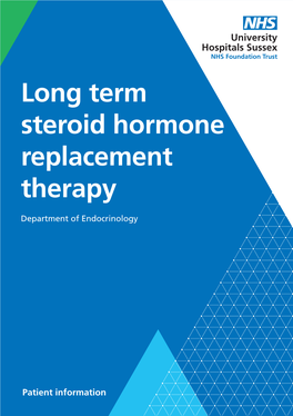 Long Term Steroid Hormone Replacement Therapy