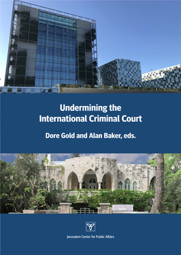 Undermining the International Criminal Court