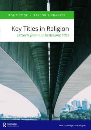 Key Titles in Religion Extracts from Our Bestselling Titles