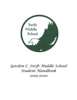 Gordon C. Swift Middle School Student Handbook 2019-2020