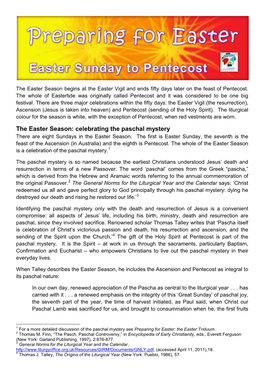 The Easter Season: Celebrating the Paschal Mystery There Are Eight Sundays in the Easter Season