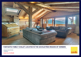 Fantastic Family Chalet Located in the Savoleyres Region of Verbier