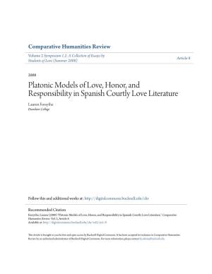 Platonic Models of Love, Honor, and Responsibility in Spanish Courtly Love Literature Lauren Forsythe Davidson College