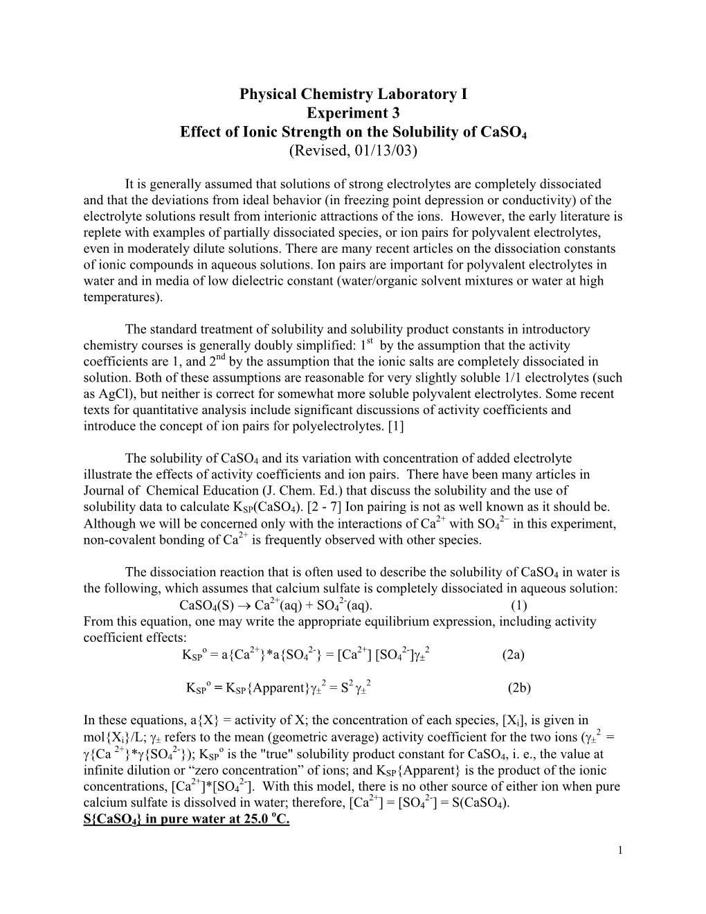 Physical Chemistry Laboratory I Experiment 3 Effect of Ionic Strength on the Solubility of Caso4 (Revised, 01/13/03)