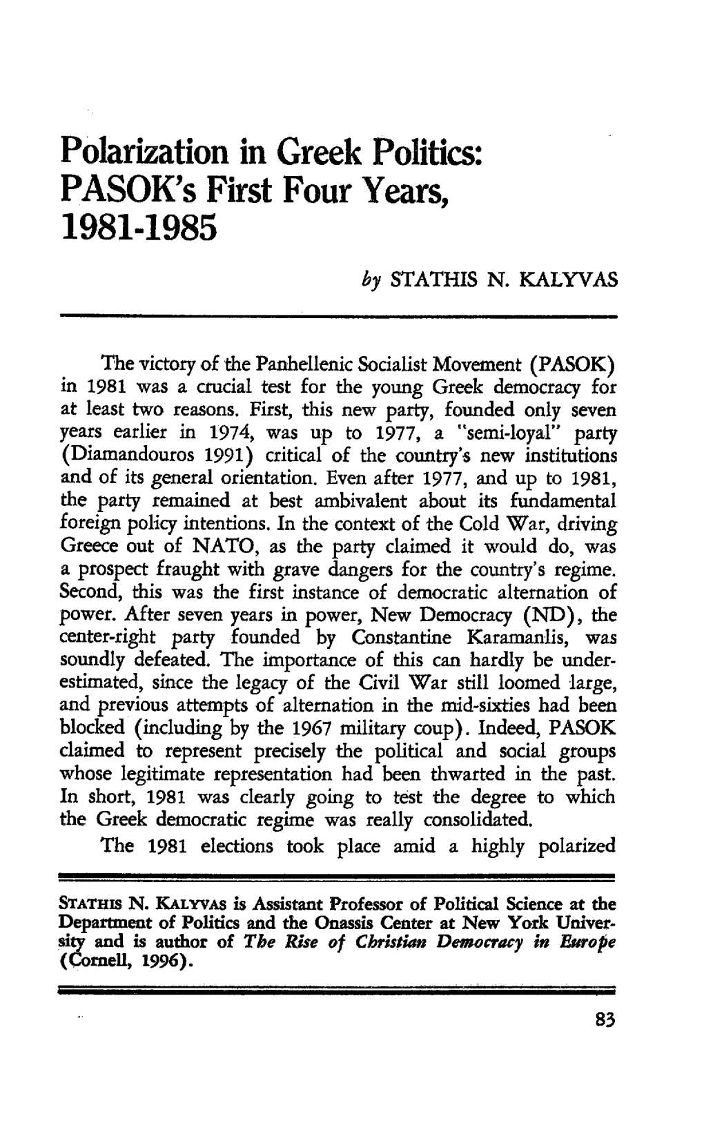 Polarization in Greek Politics: PASOK's First Four Years, 1981-1985 by STATHIS N