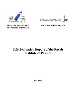 Self-Evaluation Report of the Racah Institute of Physics