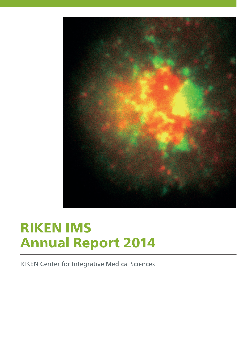 RIKEN IMS Annual Report  RIKEN Center for Integrative Medical Sciences  T Jp English/ Cells