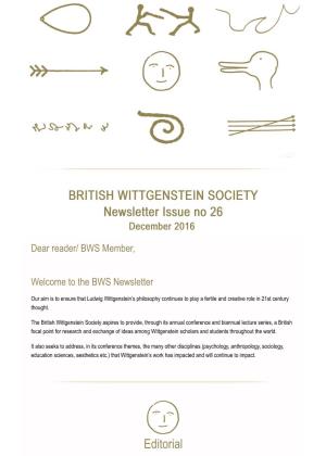 BRITISH WITTGENSTEIN SOCIETY Newsletter Issue No 26 Editorial