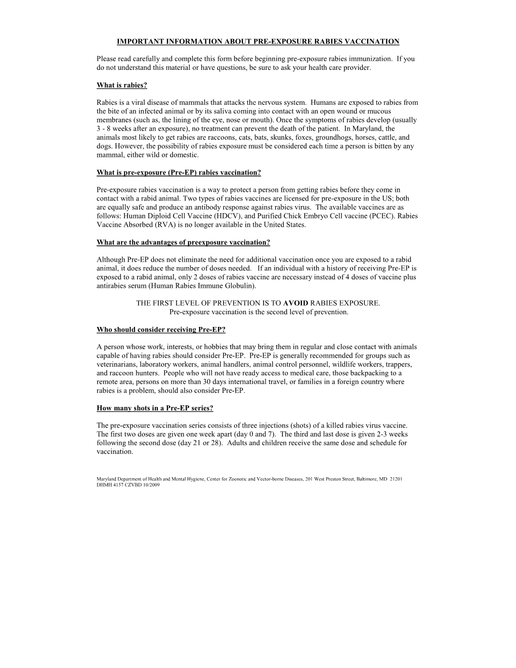 IMPORTANT INFORMATION ABOUT PRE-EXPOSURE RABIES VACCINATION Please Read Carefully and Complete This Form Before Beginning Pre-Ex