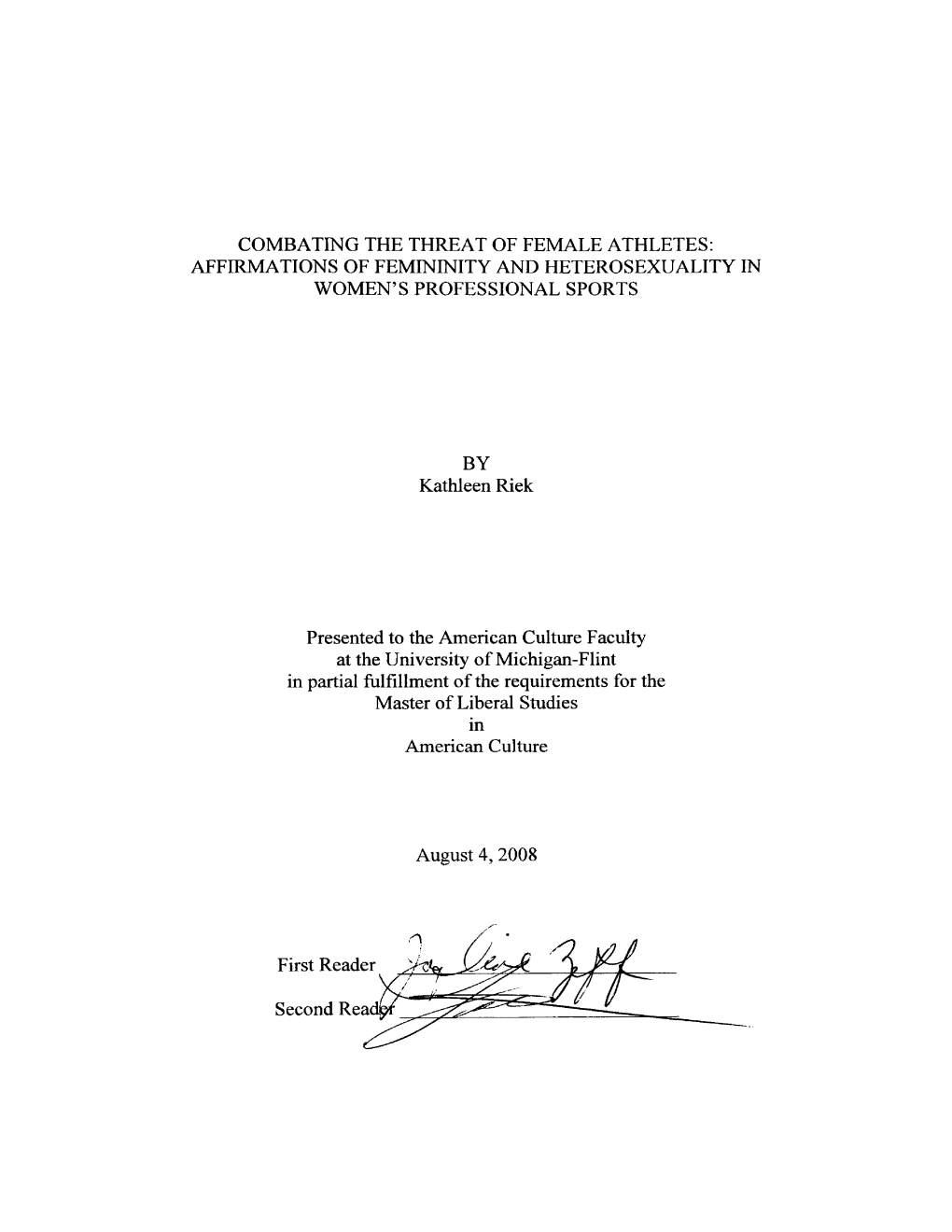 Combating the Threat of Female Athletes: Affirmations of Femininity and Heterosexuality in Women’S Professional Sports