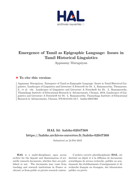 Emergence of Tamil As Epigraphic Language: Issues in Tamil Historical Linguistics Appasamy Murugaiyan