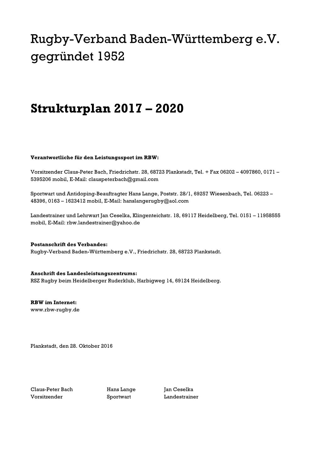 RBW, Strukturplan 2017