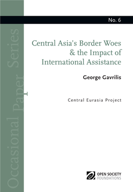 OP-No6-Central Asia Border Woes-05-15-2013.Indd