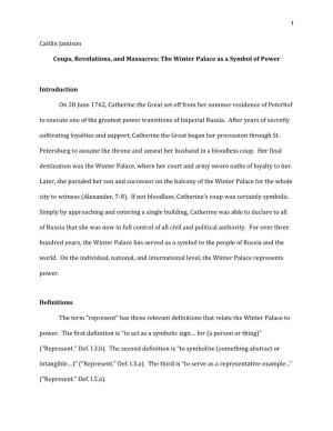 Caitlin Jamison Coups, Revolutions, and Massacres: the Winter Palace As a Symbol