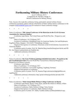 Forthcoming Military History Conferences (As of 1 February 2017) Compiled by Dr