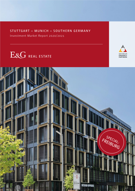 STUTTGART – MUNICH – SOUTHERN GERMANY Investment Market Report 2020/2021 STUTTGART – MUNICHI – SOUTHERN GERMANY | INVESTMENT MARKET REPORT 2020/2021 03
