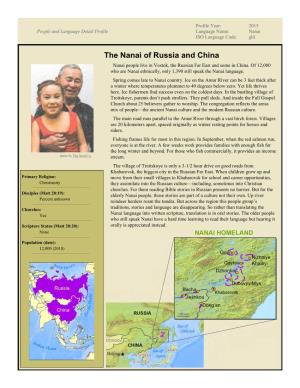 The Nanai of Russia and China Nanai People Live in Vostok, the Russian Far East and Some in China