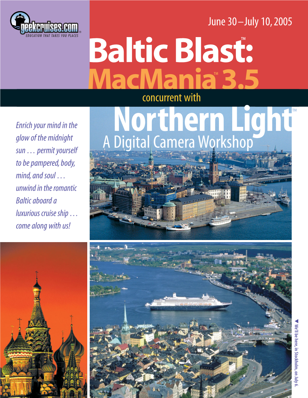 Baltic Blast:TM Macmaniatm 3.5 Concurrent With