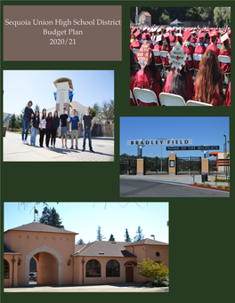 Budget Plan Was Approved by the Sequoia Union High School Board of Trustees June 24, 2020